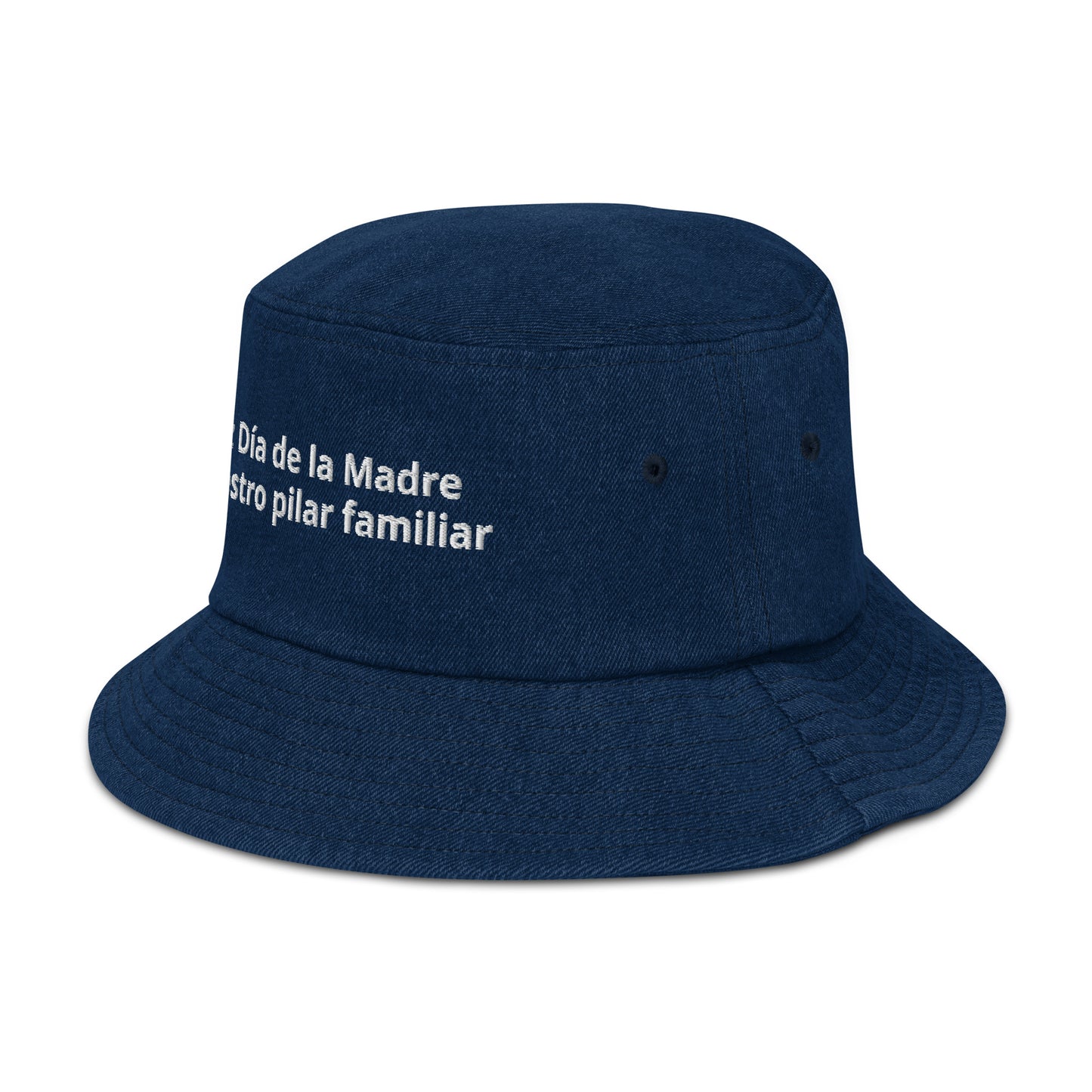Denim bucket hat feliz Dia de Madre a nuestro pilar familiar