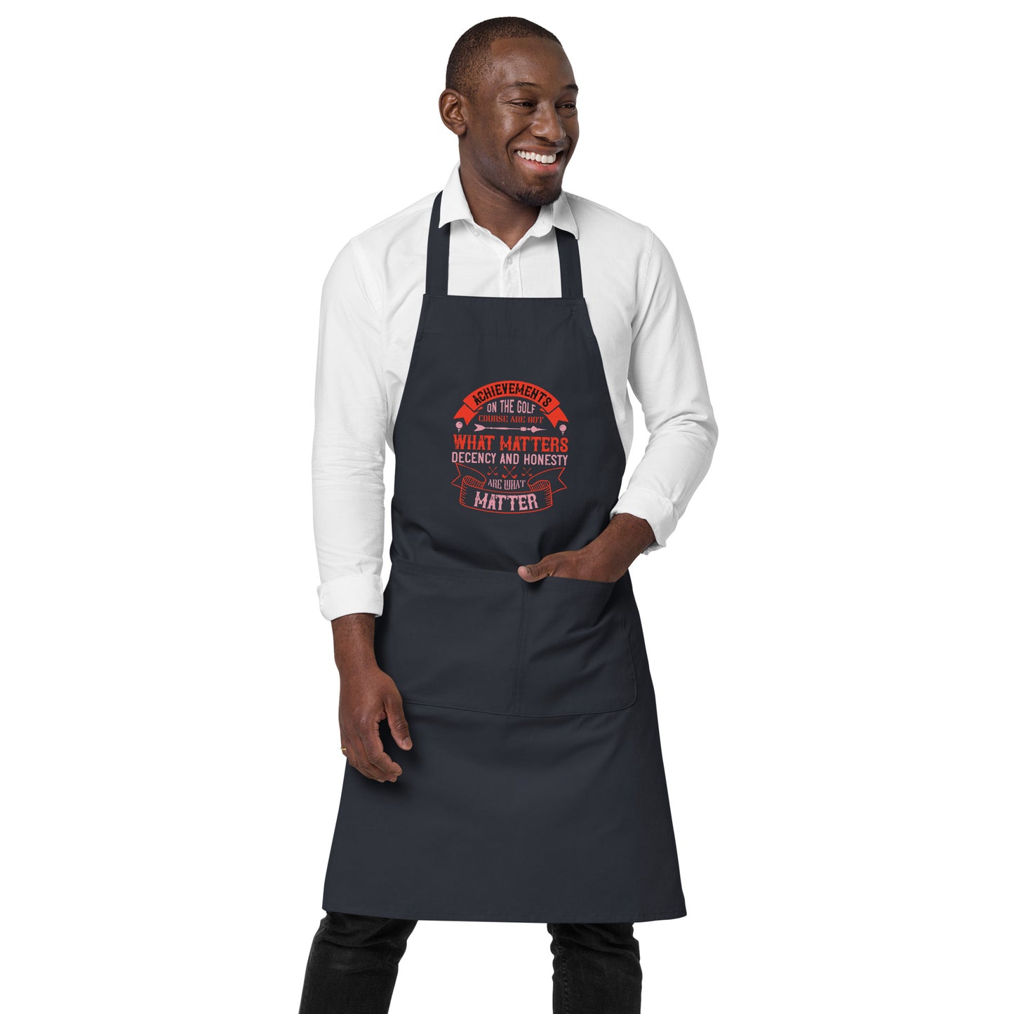 Organic cotton apron Achievement What Matters