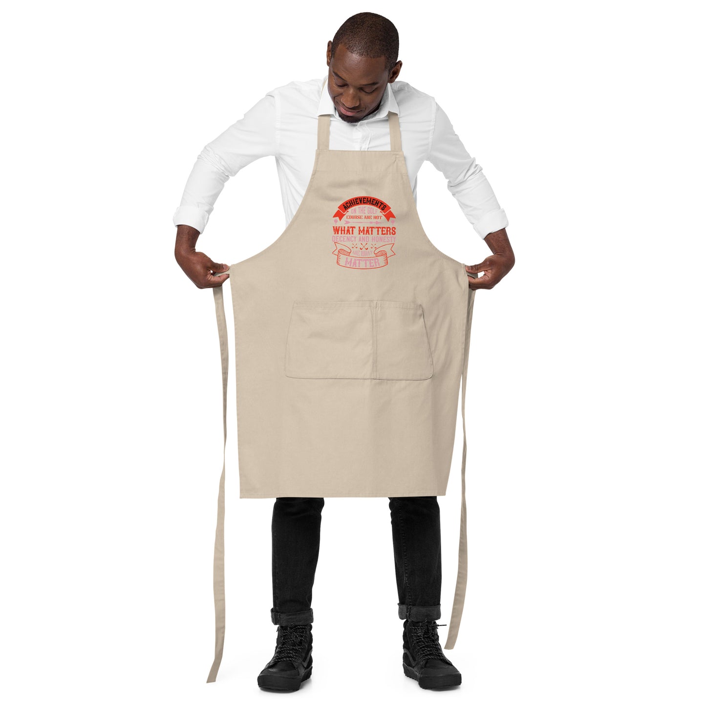 Organic cotton apron Achievement What Matters