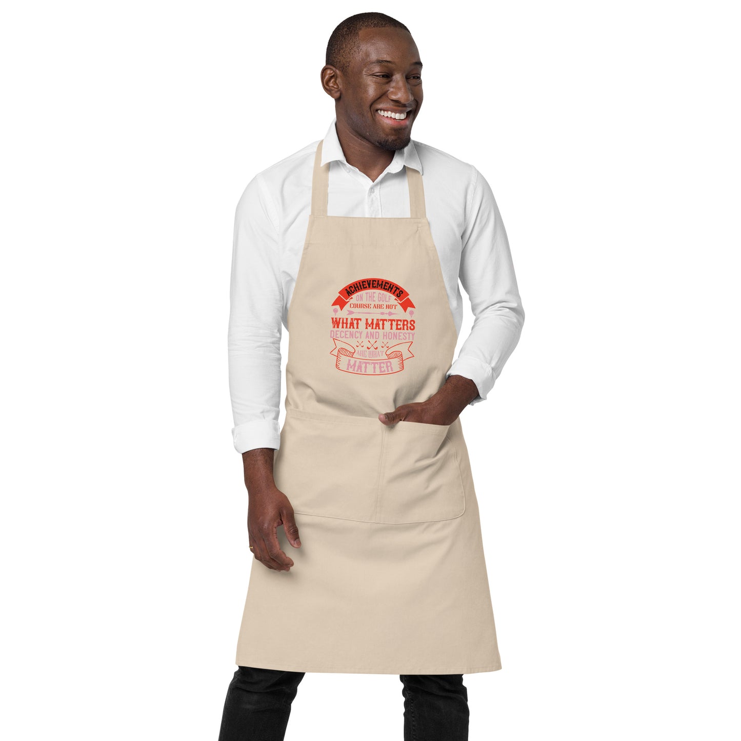 Organic cotton apron Achievement What Matters