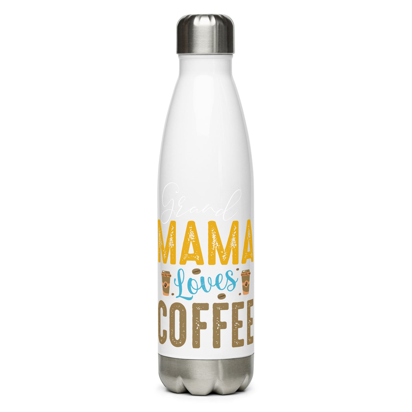 Stainless steel water bottle Mama Loves Coffee