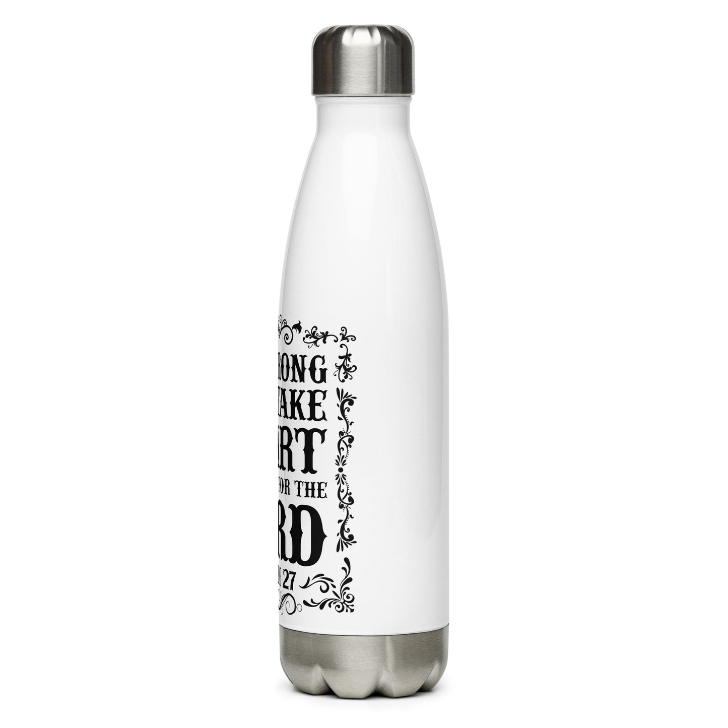 Stainless steel water bottle Be Strong