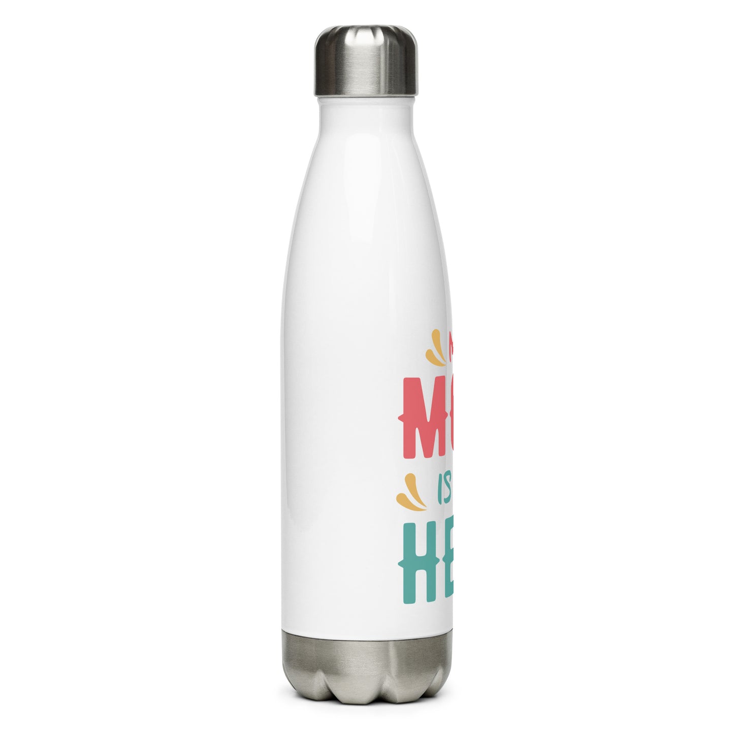 Stainless steel water bottle My Mum