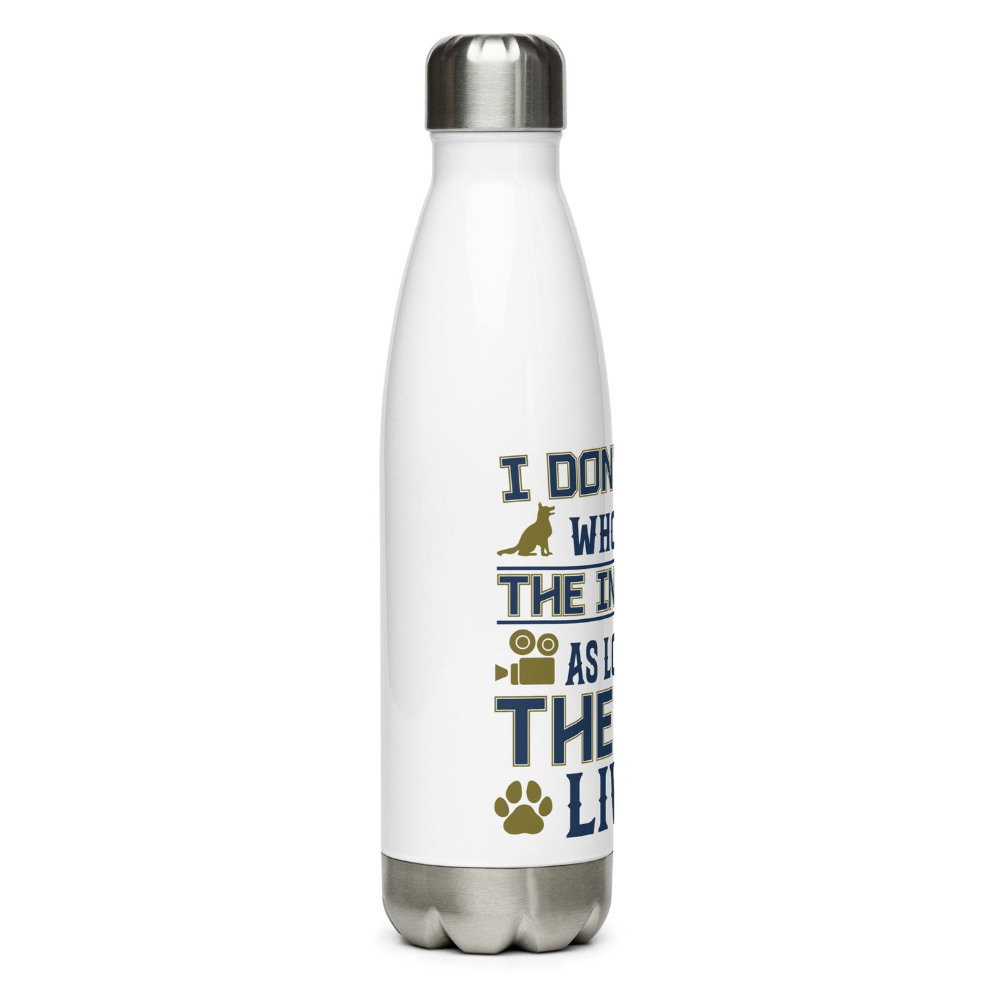 Stainless steel water bottle I Dont Care