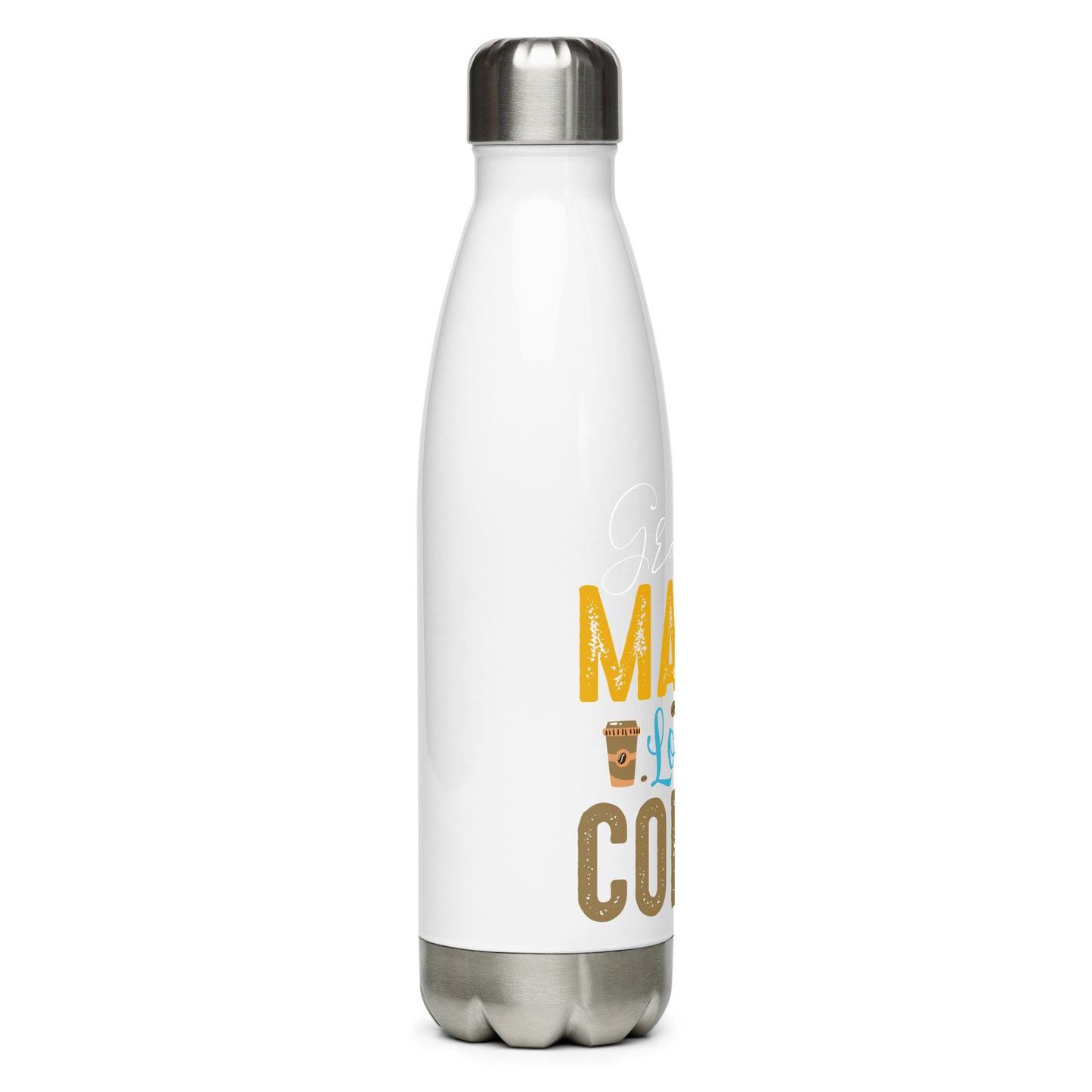 Stainless steel water bottle Mama Loves Coffee