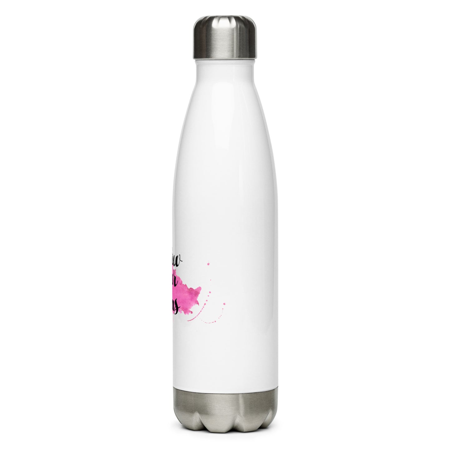 Stainless Steel Water Bottle Follow Your Dreams