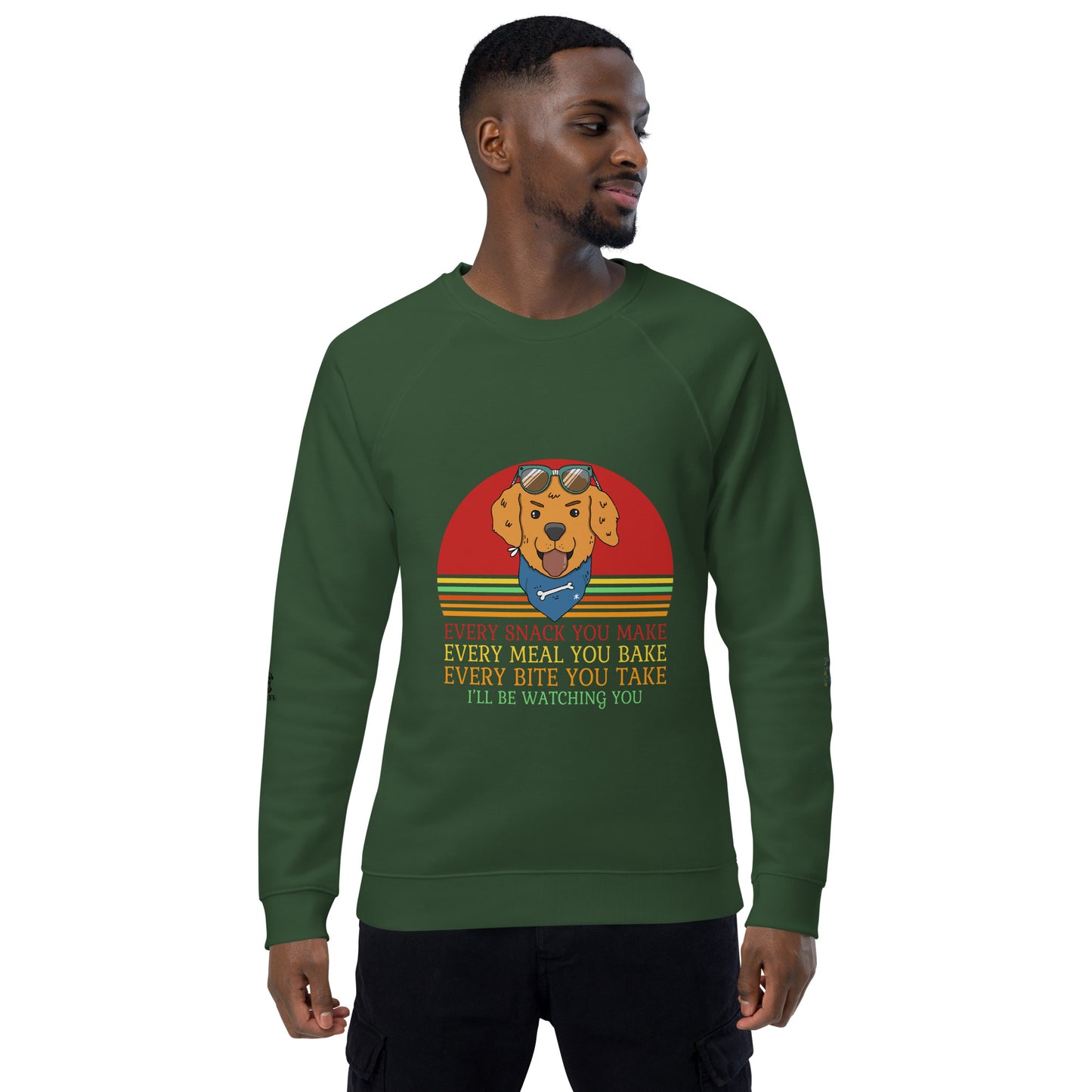 Unisex organic raglan sweatshirt Every Snack You Take