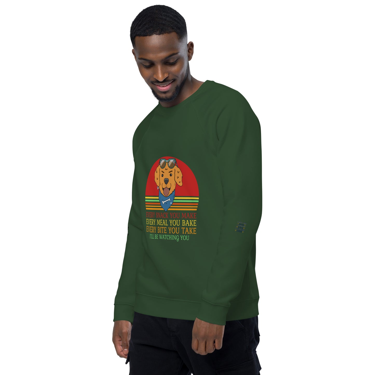 Unisex organic raglan sweatshirt Every Snack You Take