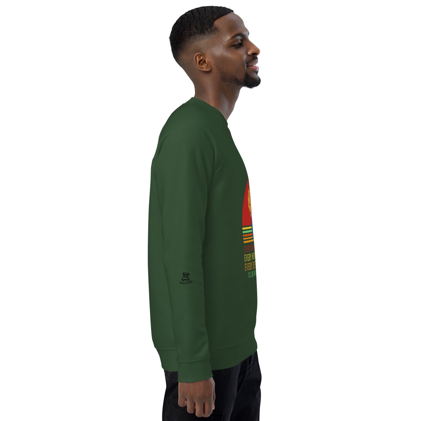 Unisex organic raglan sweatshirt Every Snack You Take