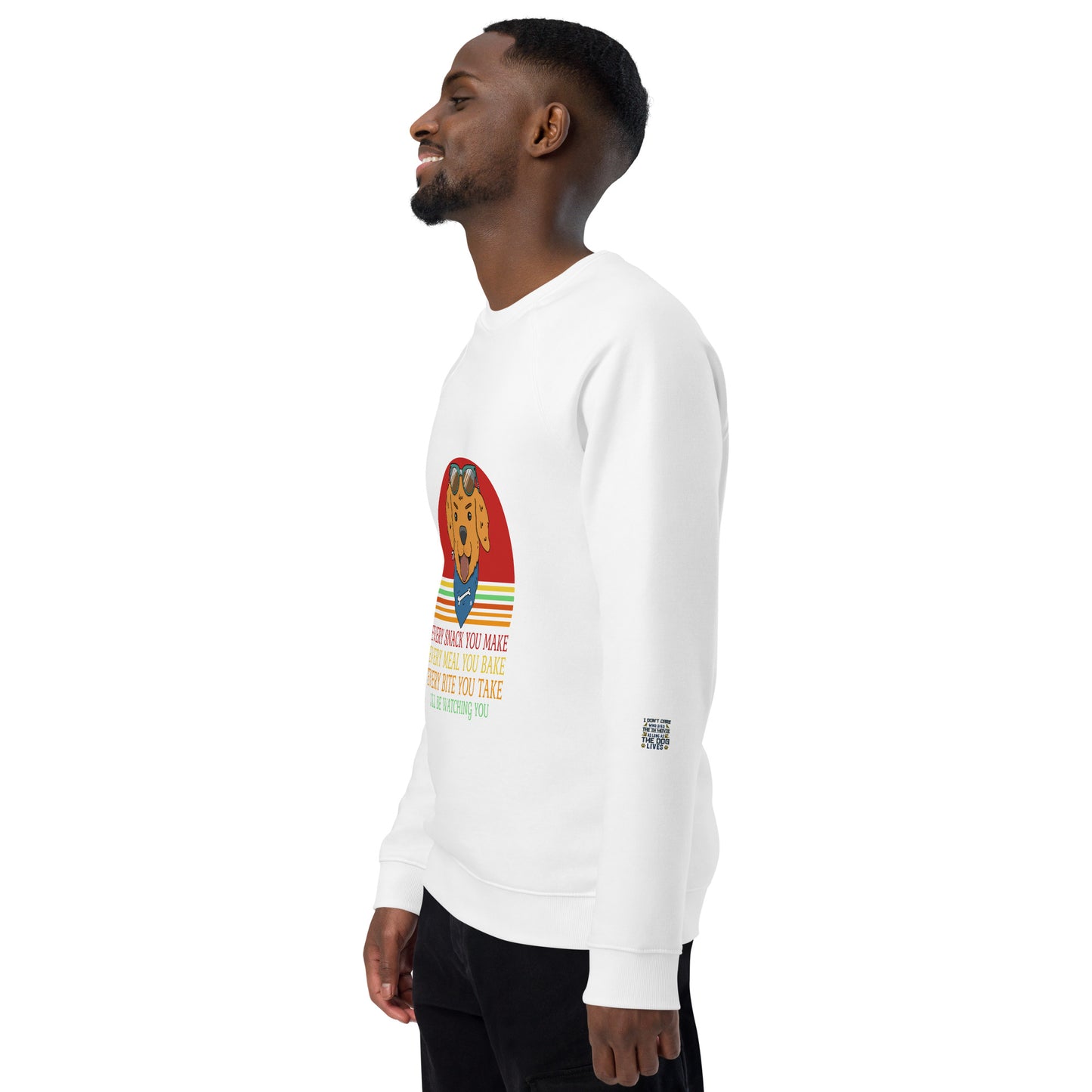 Unisex organic raglan sweatshirt Every Snack You Take