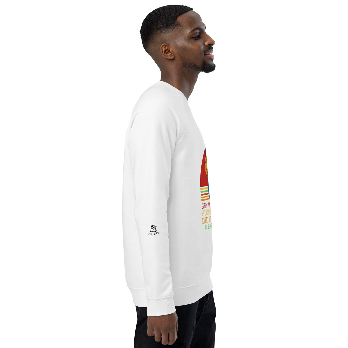 Unisex organic raglan sweatshirt Every Snack You Take