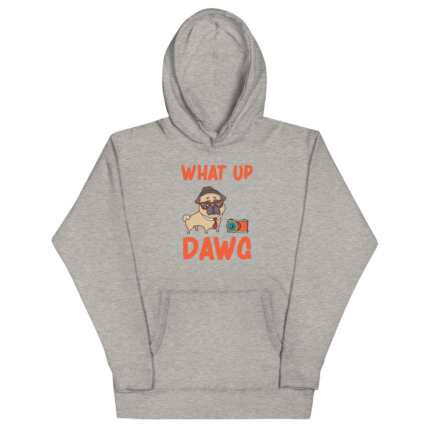 Unisex Hoodie Whats up Dawg