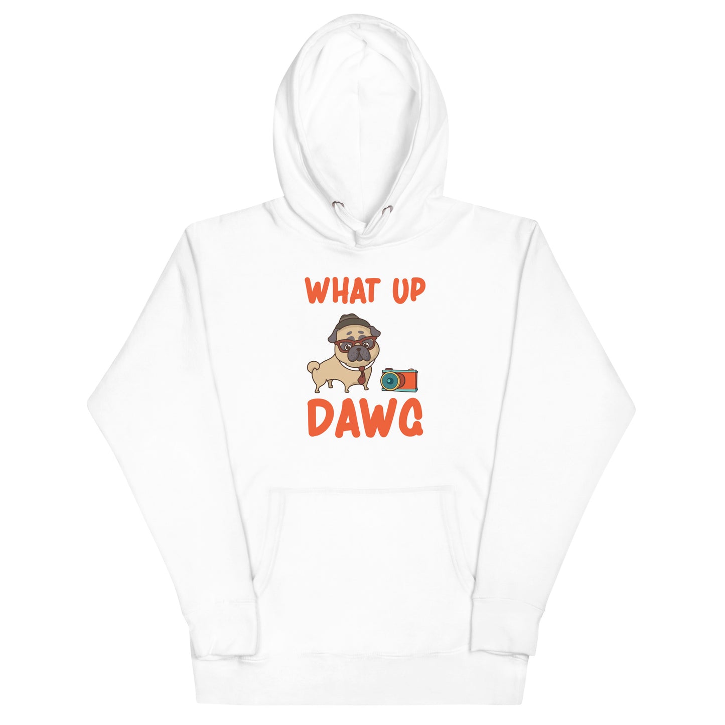 Unisex Hoodie Whats up Dawg
