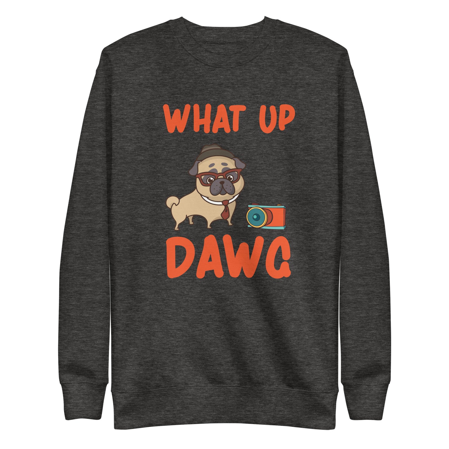 Unisex Premium Sweatshirt what Up