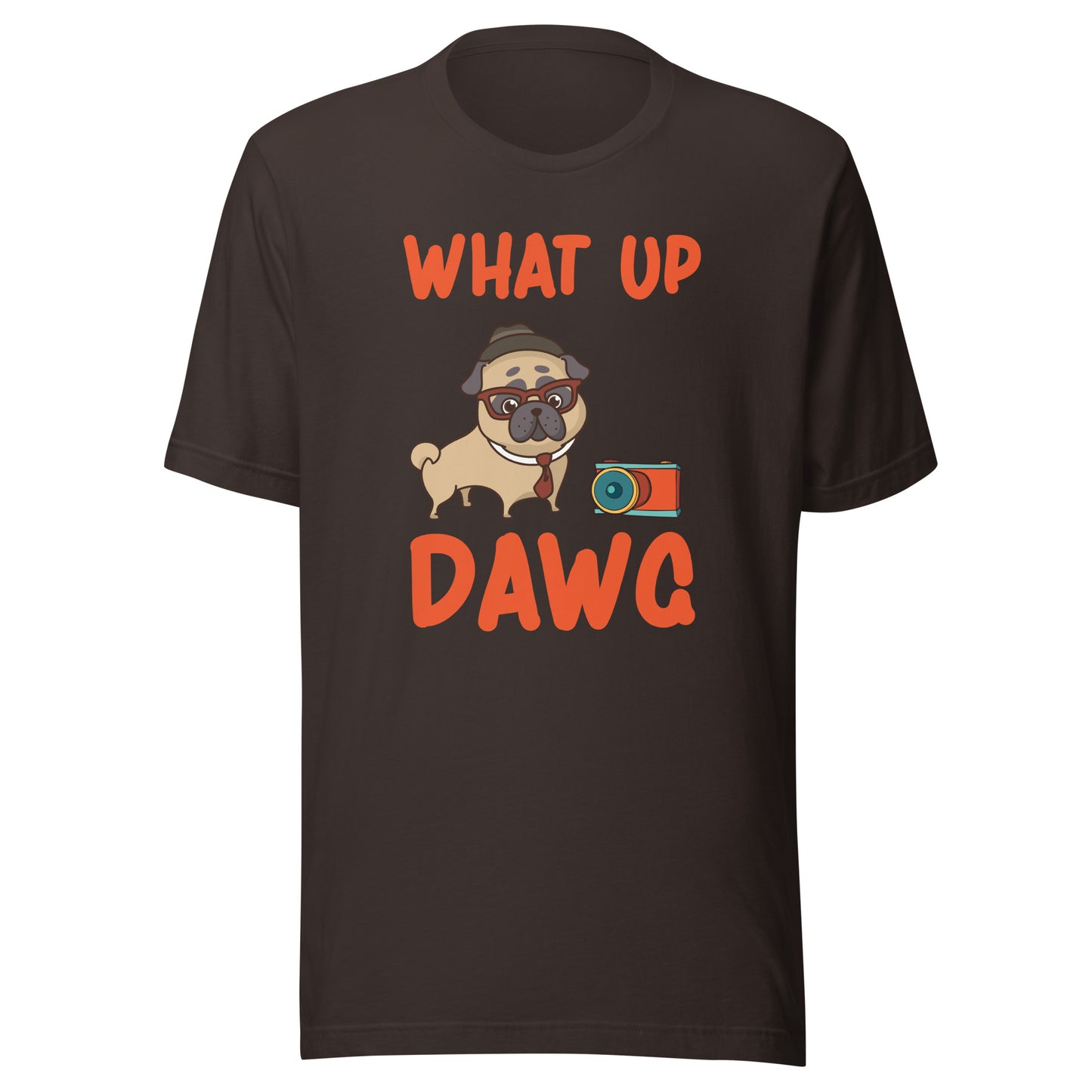 Unisex t-shirt Whats up DawG