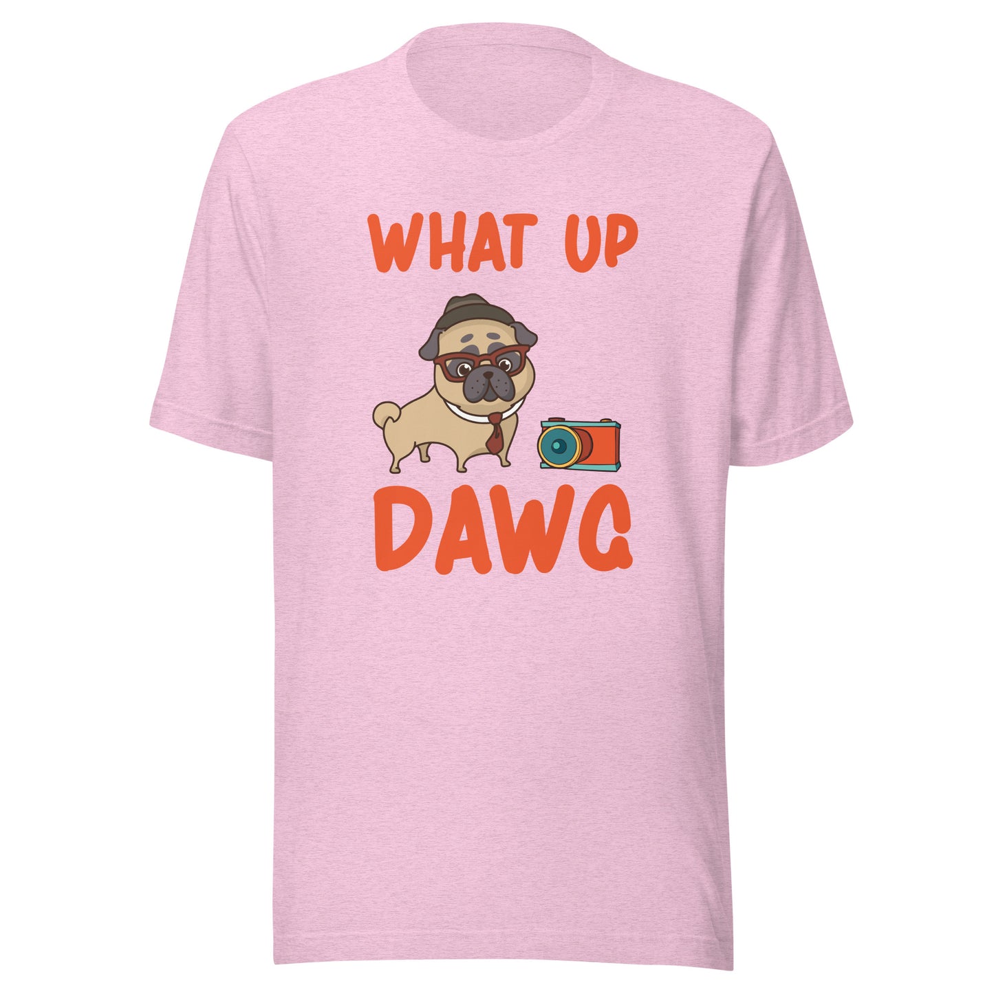 Unisex t-shirt Whats up DawG