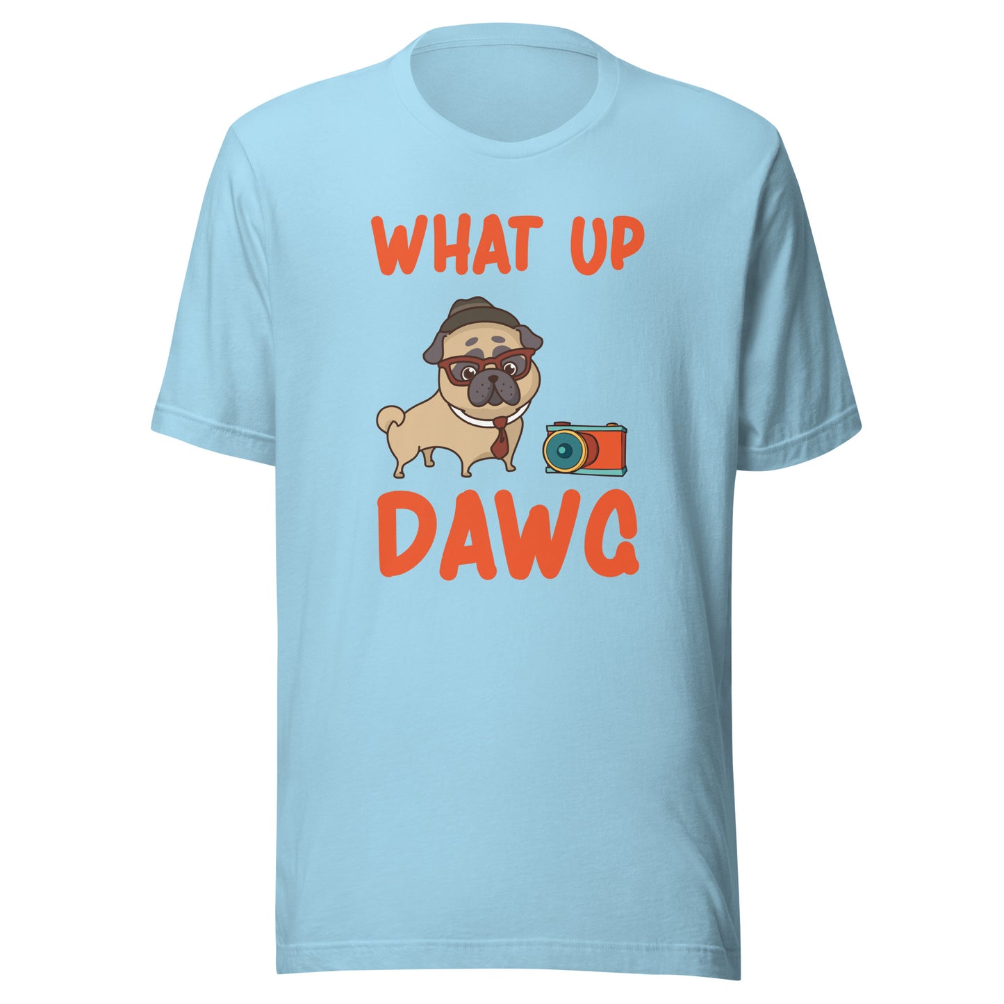 Unisex t-shirt Whats up DawG