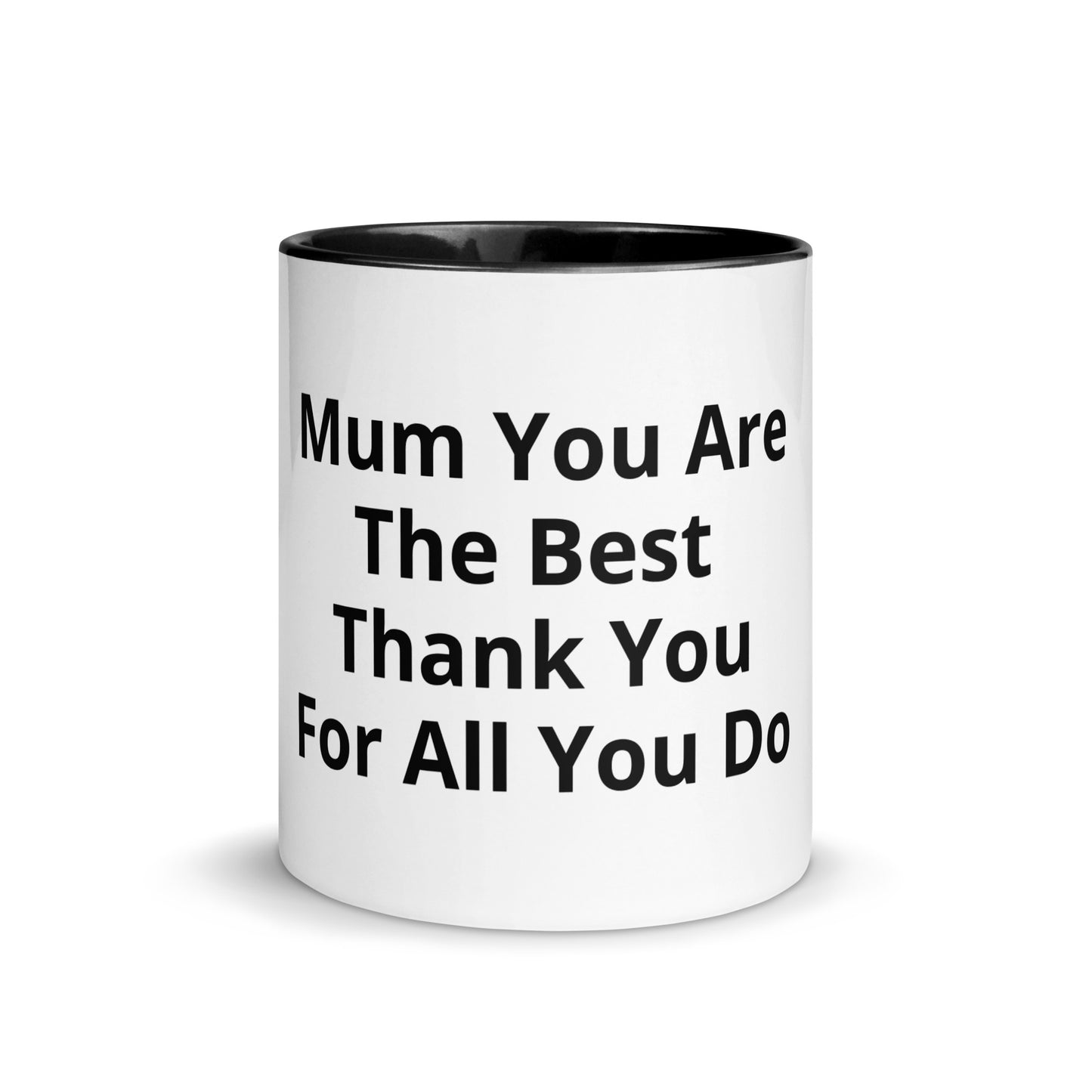 Mug with Color Inside Mum You Are The Best