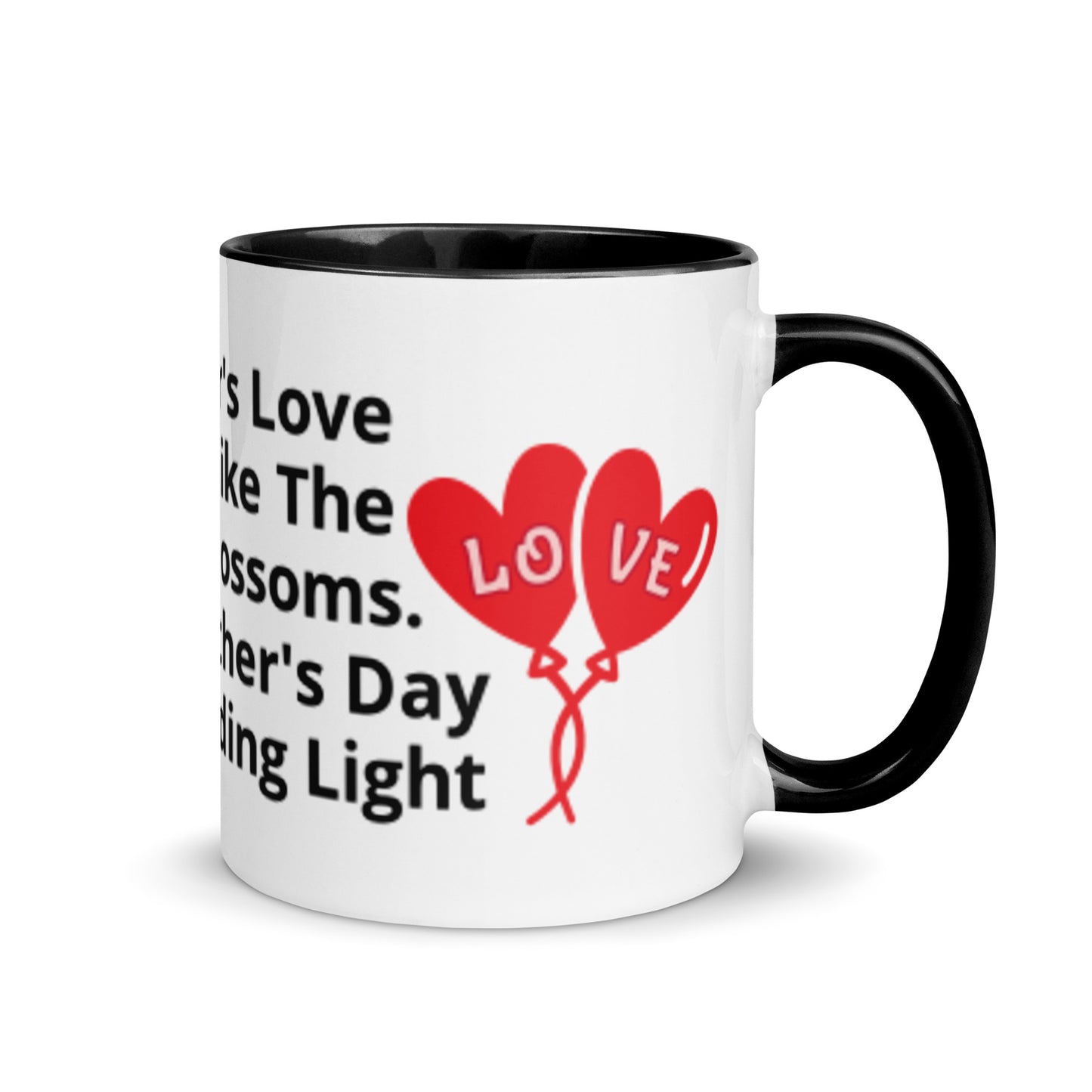 Mug with Color Inside A Mother's Love Blooms