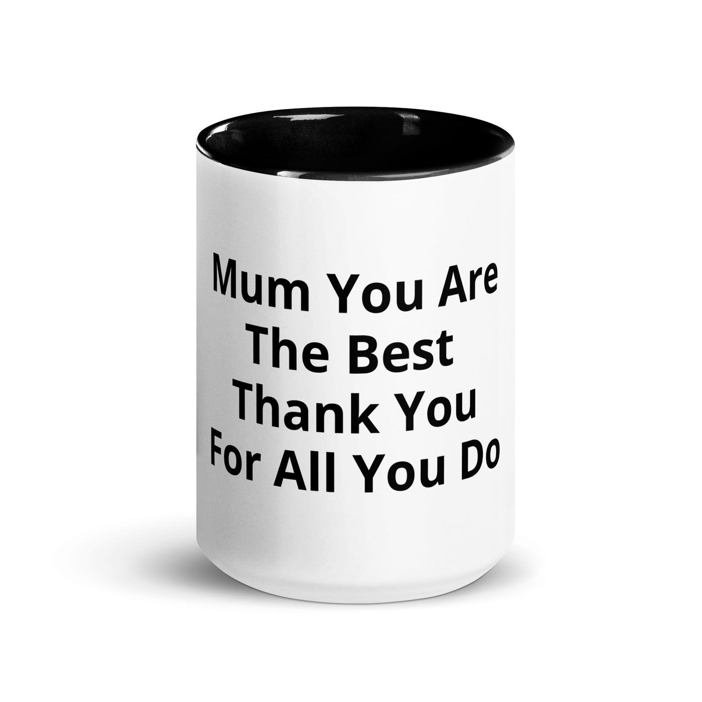 Mug with Color Inside Mum You Are