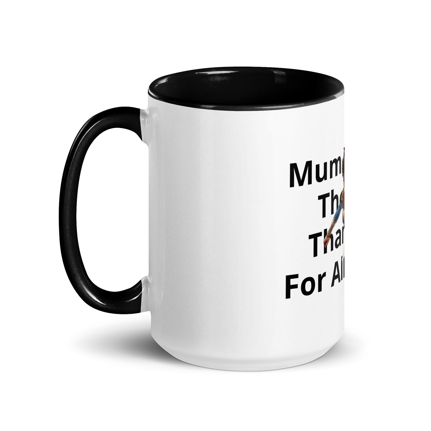 Mug with Color Inside Mum You Are The Best