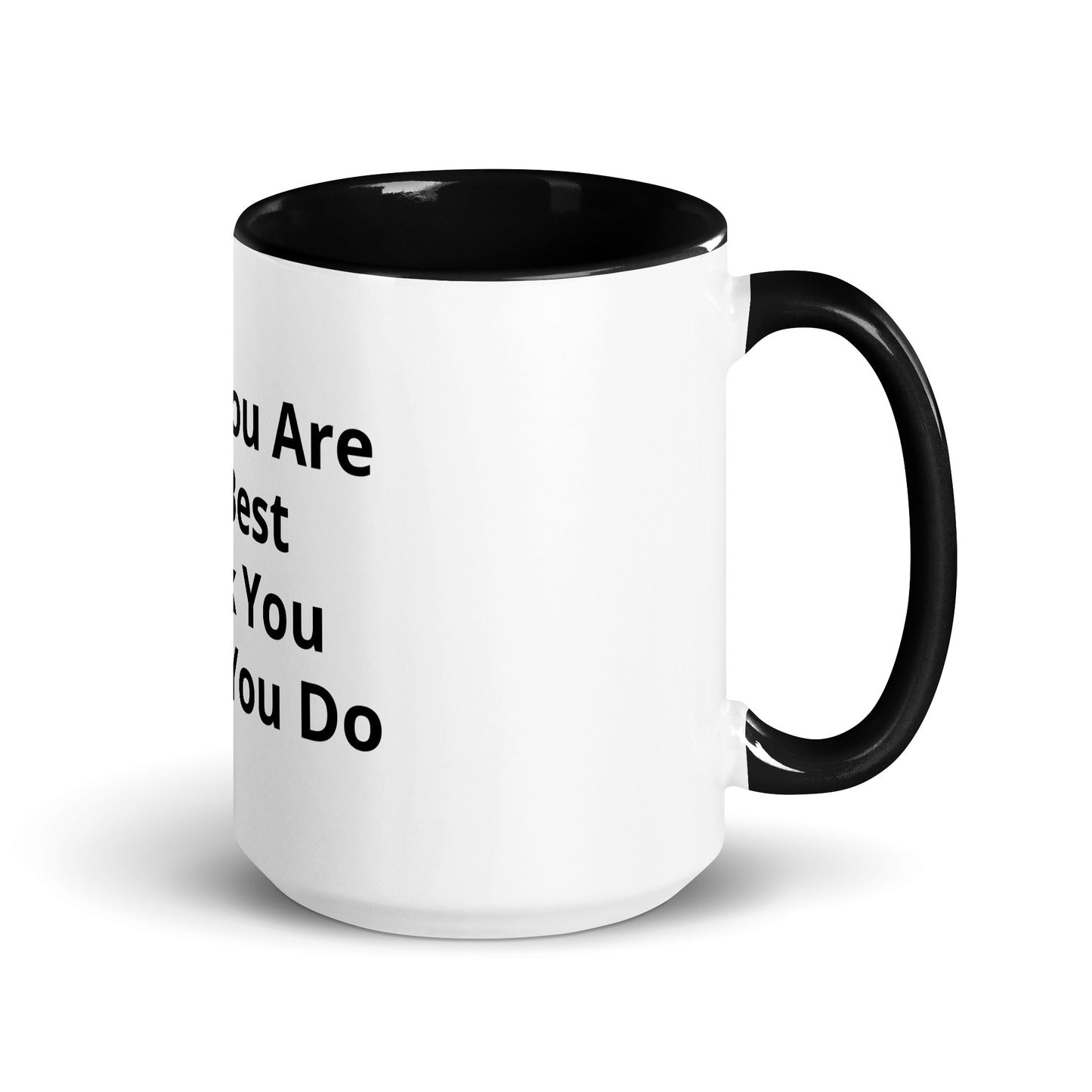 Mug with Color Inside Mum You Are