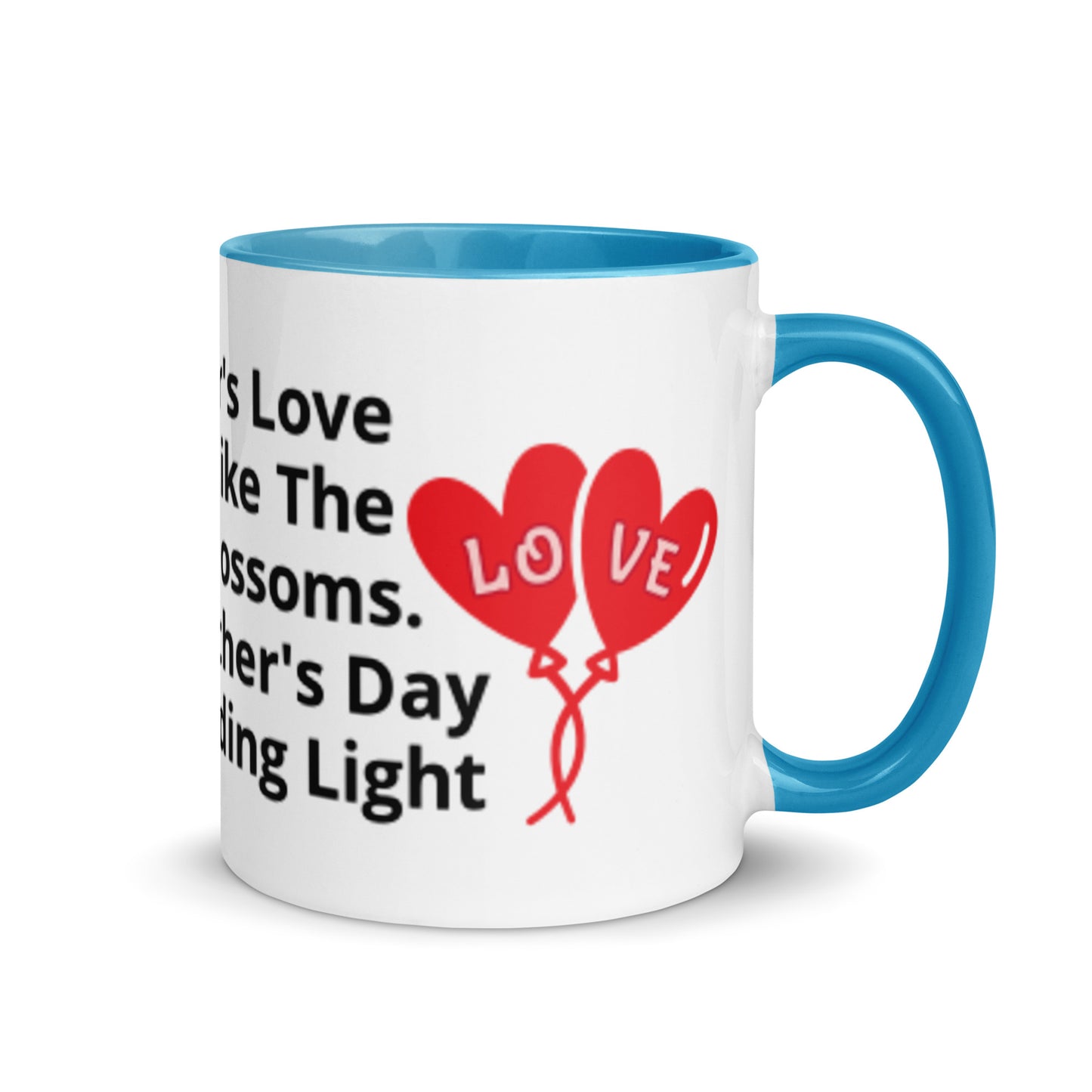 Mug with Color Inside A Mother's Love Blooms
