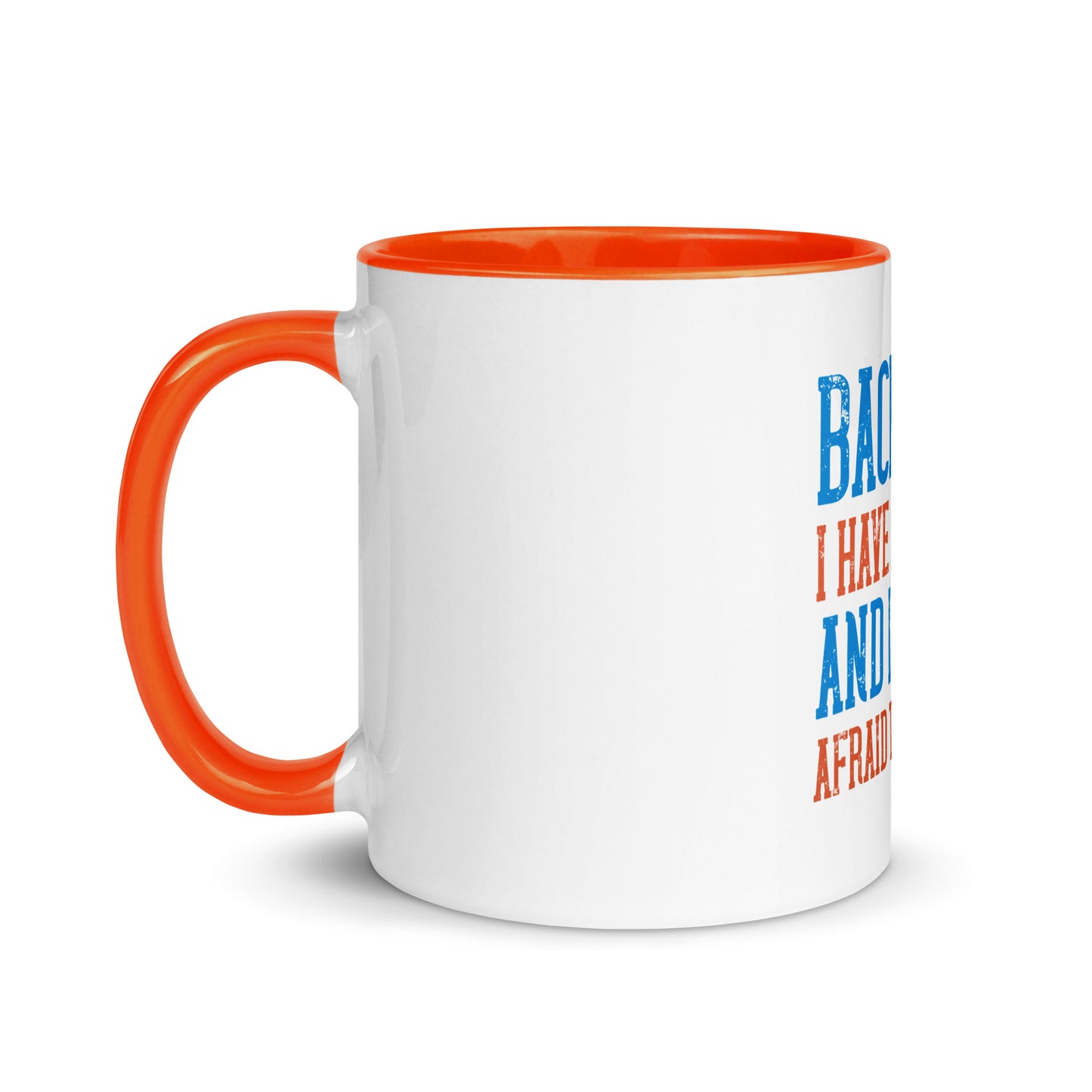 Mug with Color Inside Back Off I Have a sister