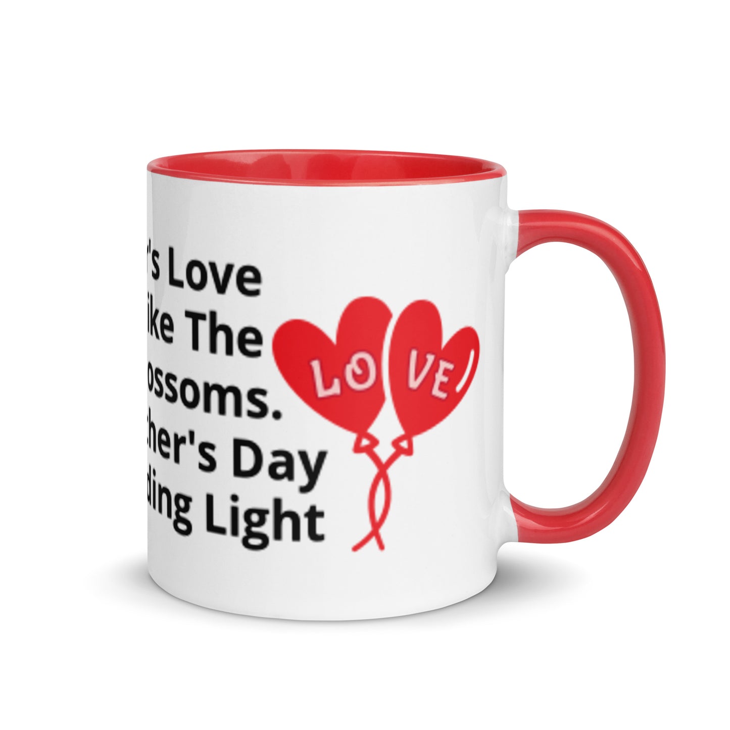 Mug with Color Inside A Mother's Love Blooms
