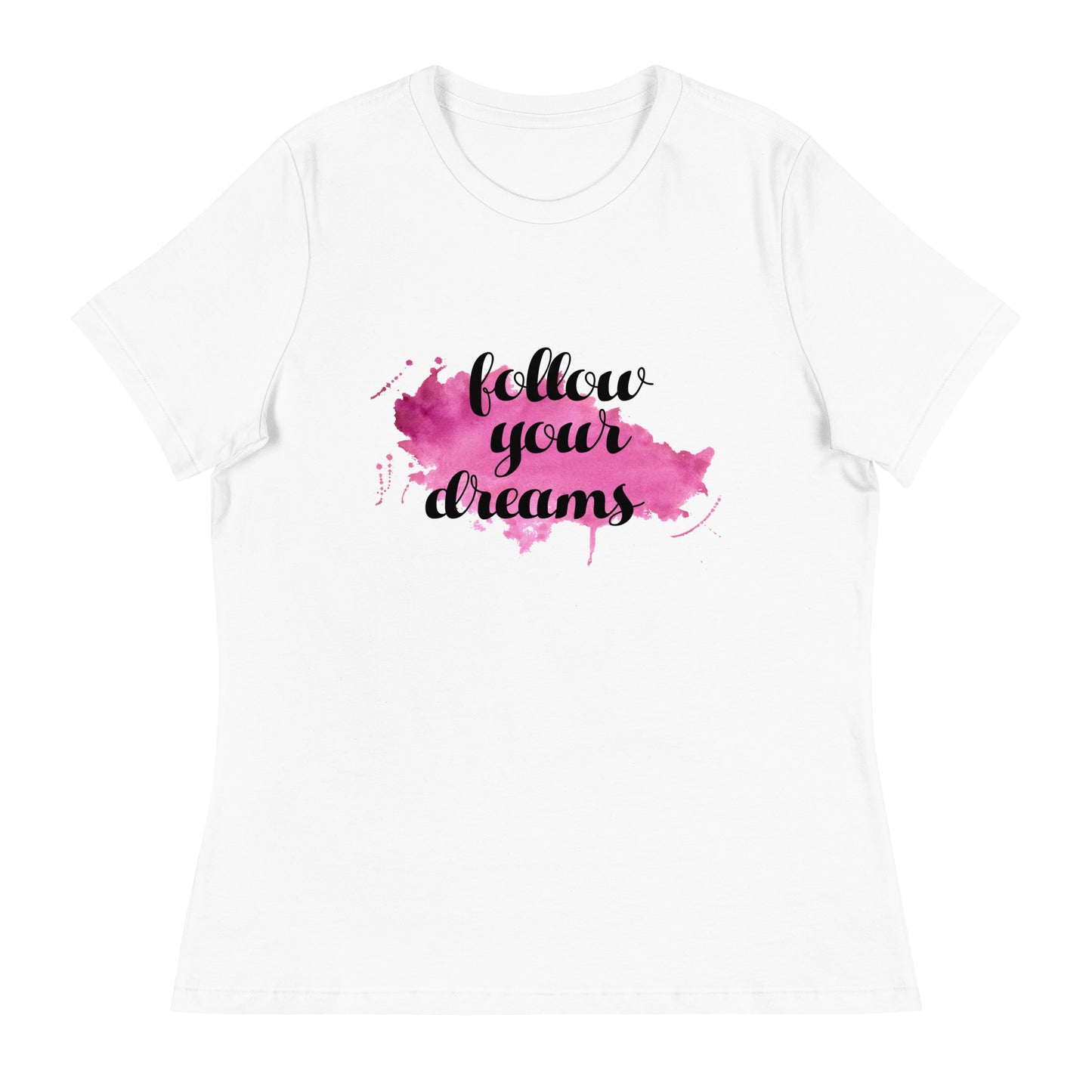 Women's Relaxed T-Shirt Follow Your
