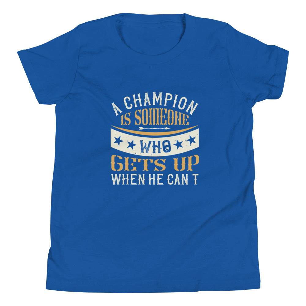 Youth Short Sleeve T-Shirt A Champion Is