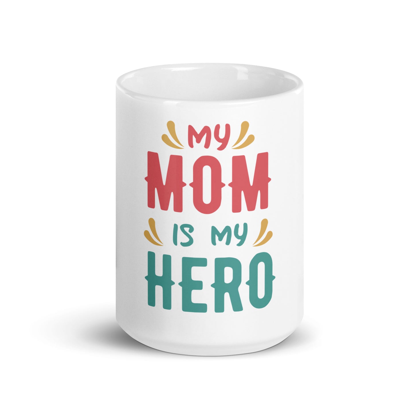 White glossy mug My Mum Is My Hero
